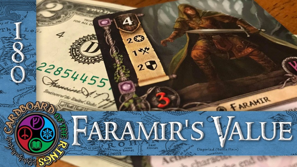 Episode 180: Faramir's Value