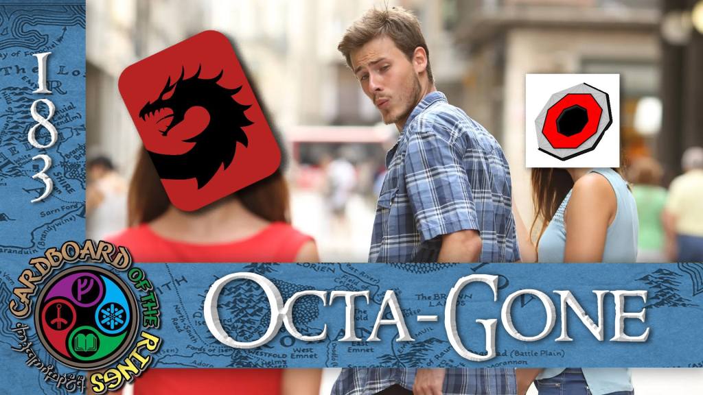CotR 183: Octa-Gone