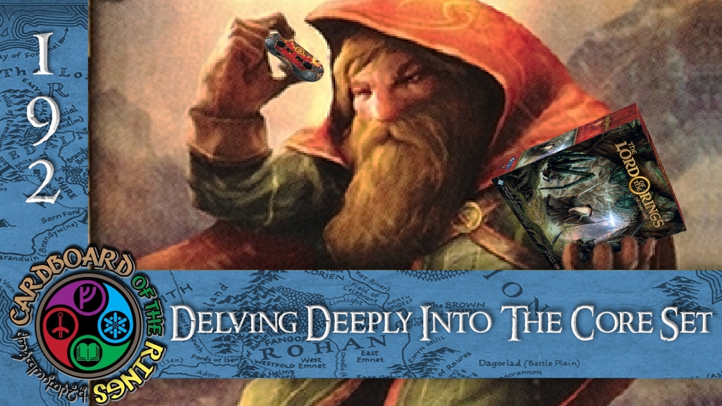 Episode 192 - Delving Deeply Into the Core Set